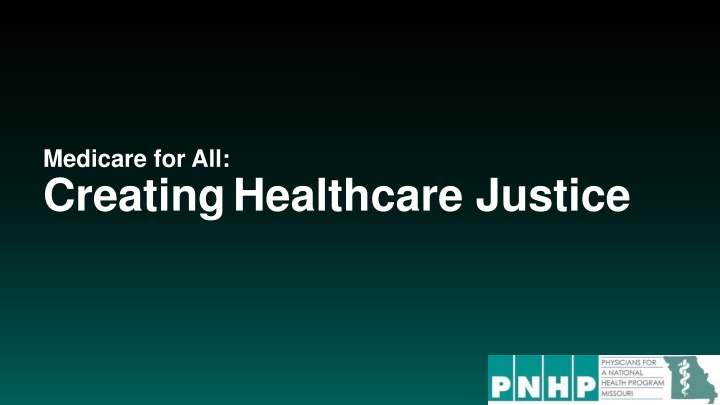 medicare for all creatinghealthcare justice