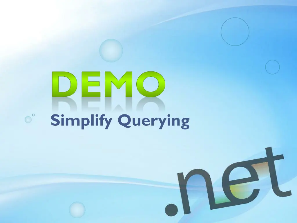 demo simplify querying