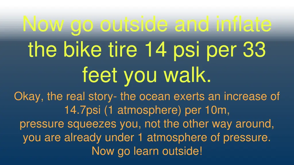 now go outside and inflate the bike tire