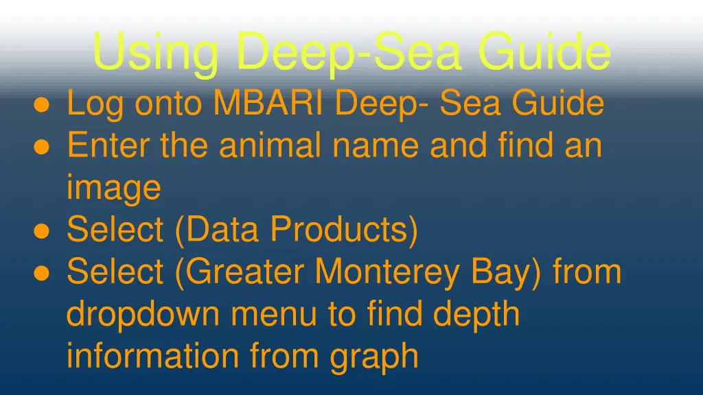 using deep sea guide log onto mbari deep