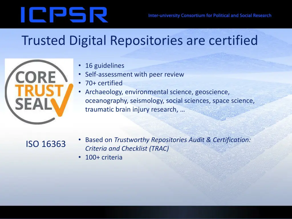 trusted digital repositories are certified