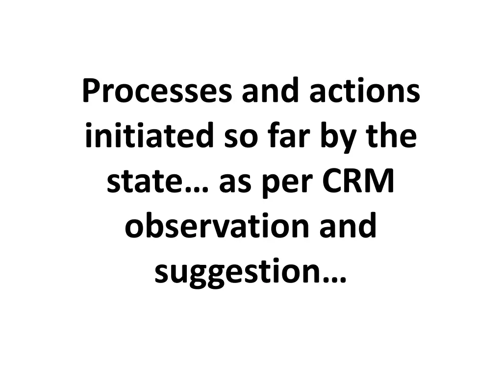 processes and actions initiated