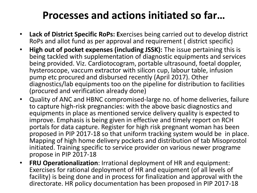 processes and actions initiated so far
