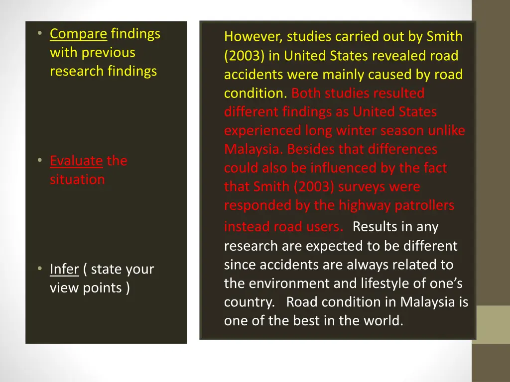 compare findings with previous research findings