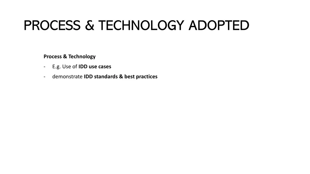 process technology adopted