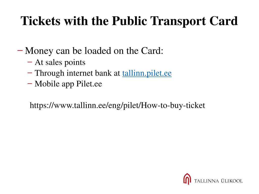 tickets with the public transport card