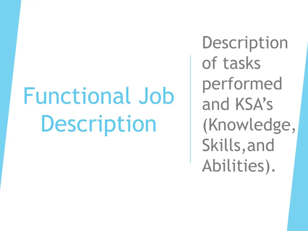 description of tasks performed