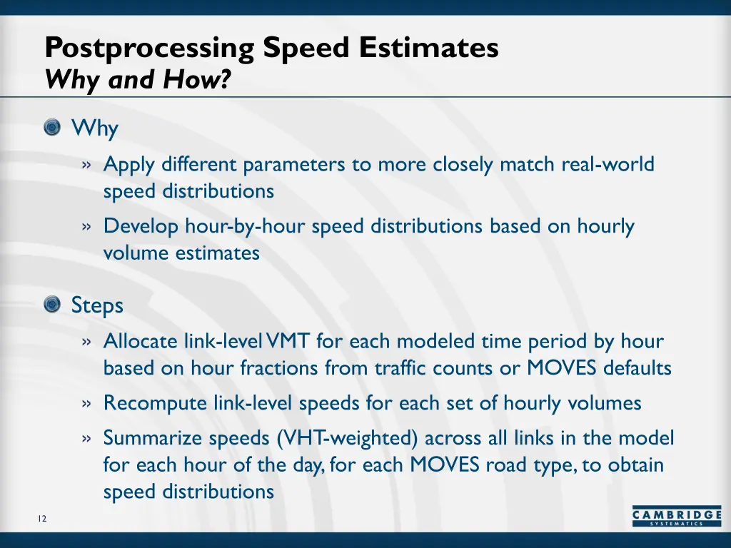 postprocessing speed estimates why and how