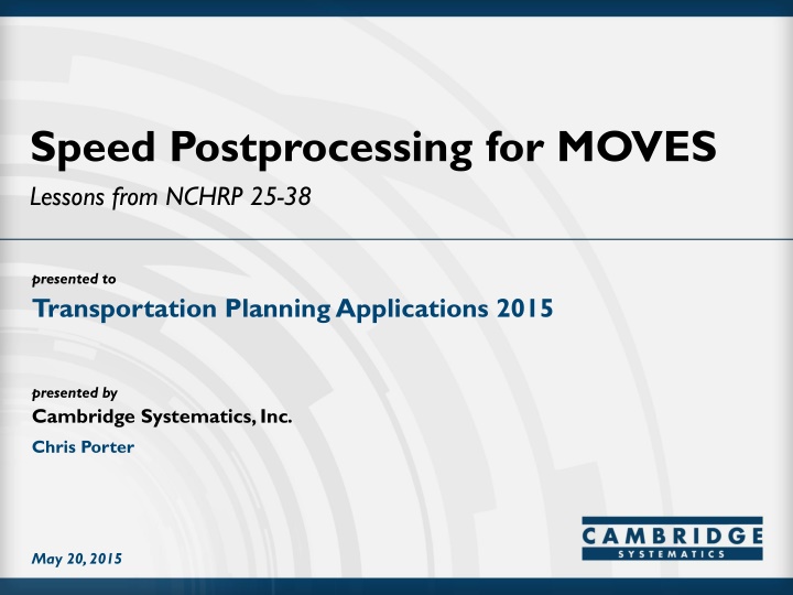 speed postprocessing for moves lessons from nchrp