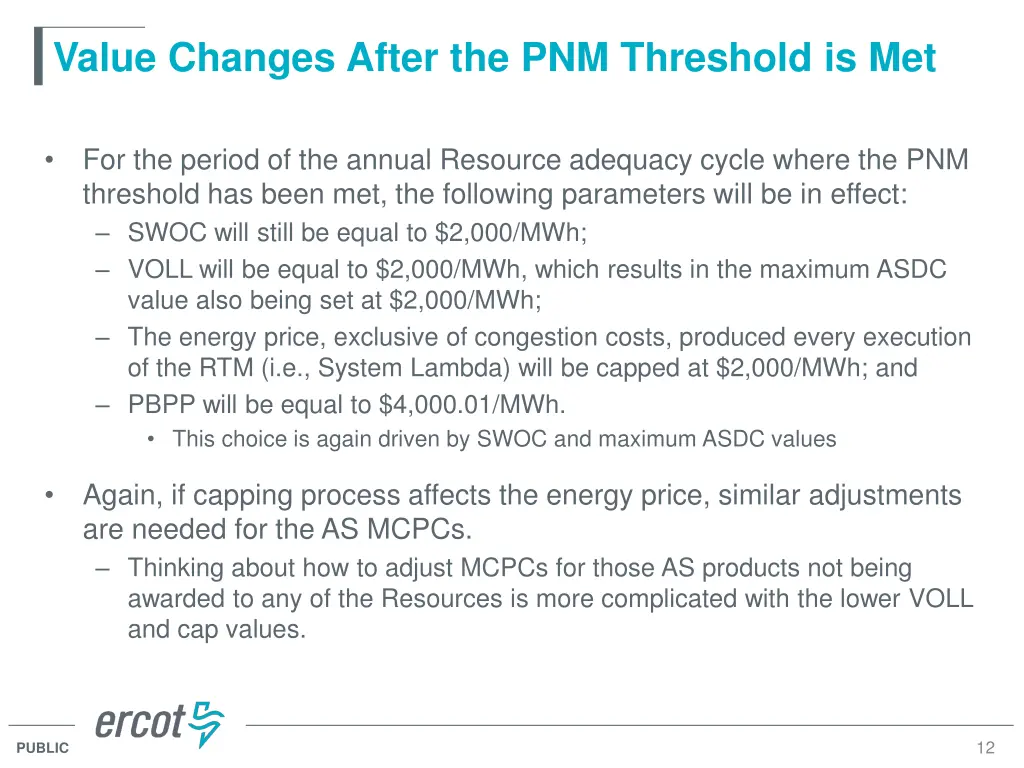 value changes after the pnm threshold is met