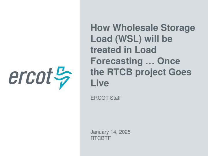 how wholesale storage load wsl will be treated