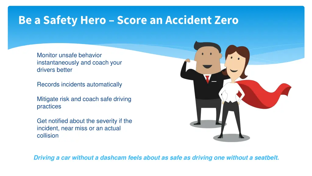 be a safety hero score an accident zero