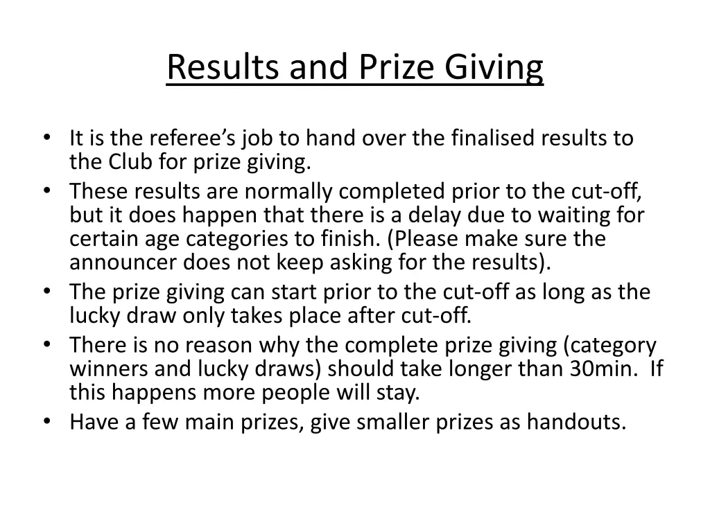 results and prize giving
