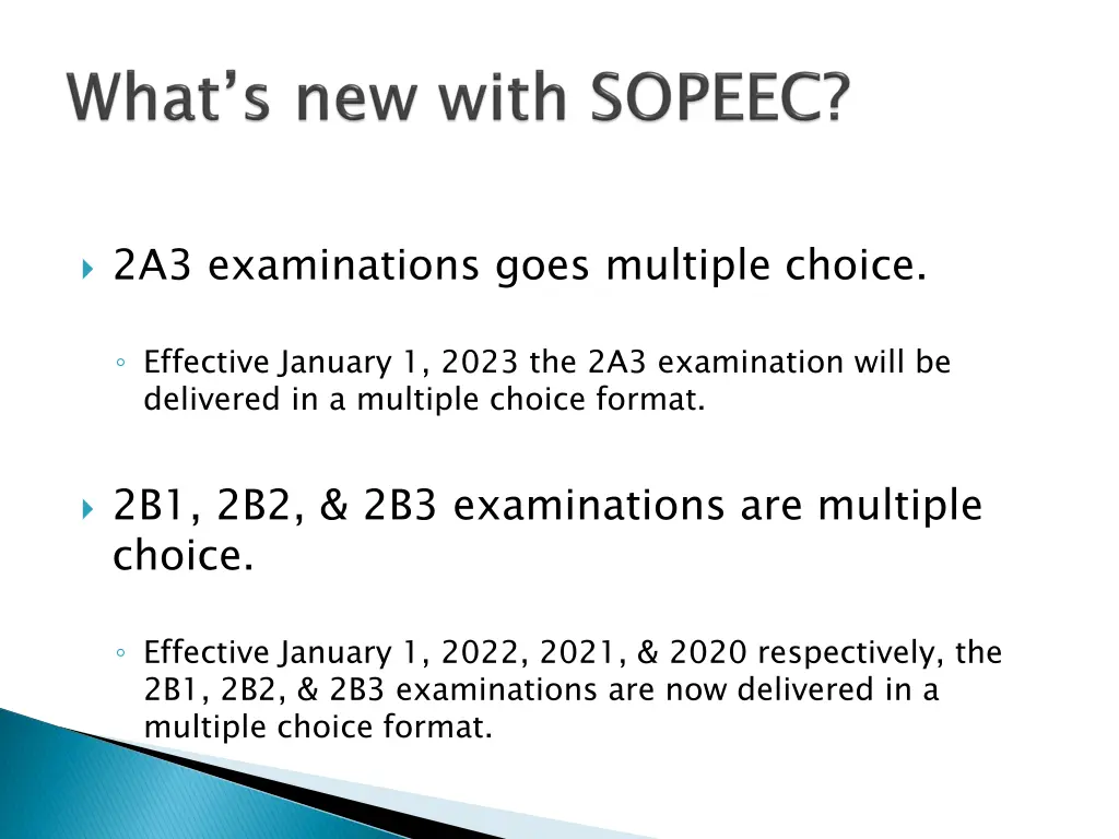 2a3 examinations goes multiple choice