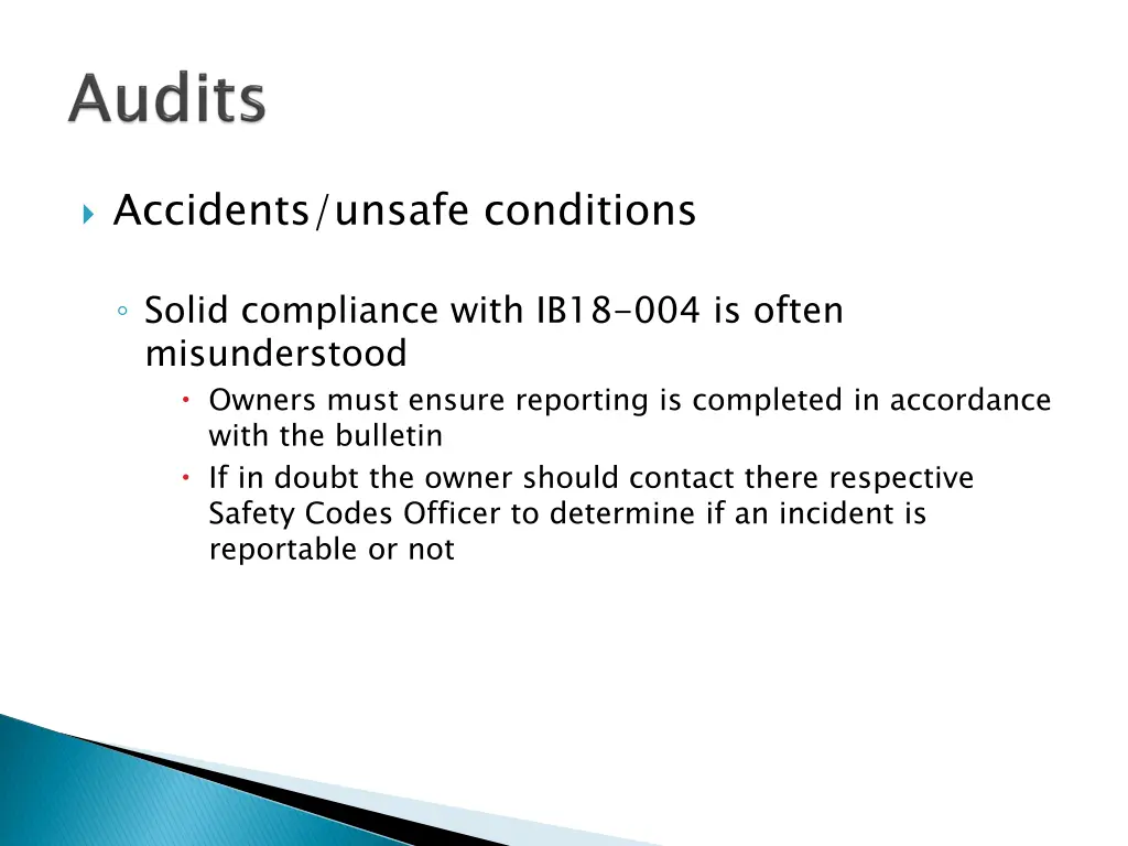accidents unsafe conditions