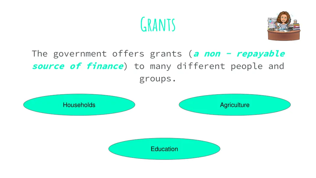 grants