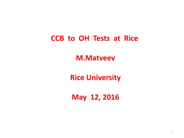 ccb to oh tests at rice