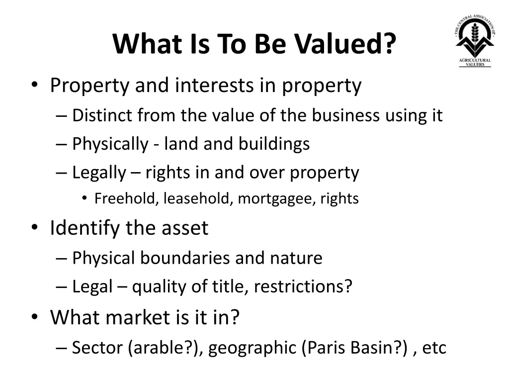 what is to be valued property and interests