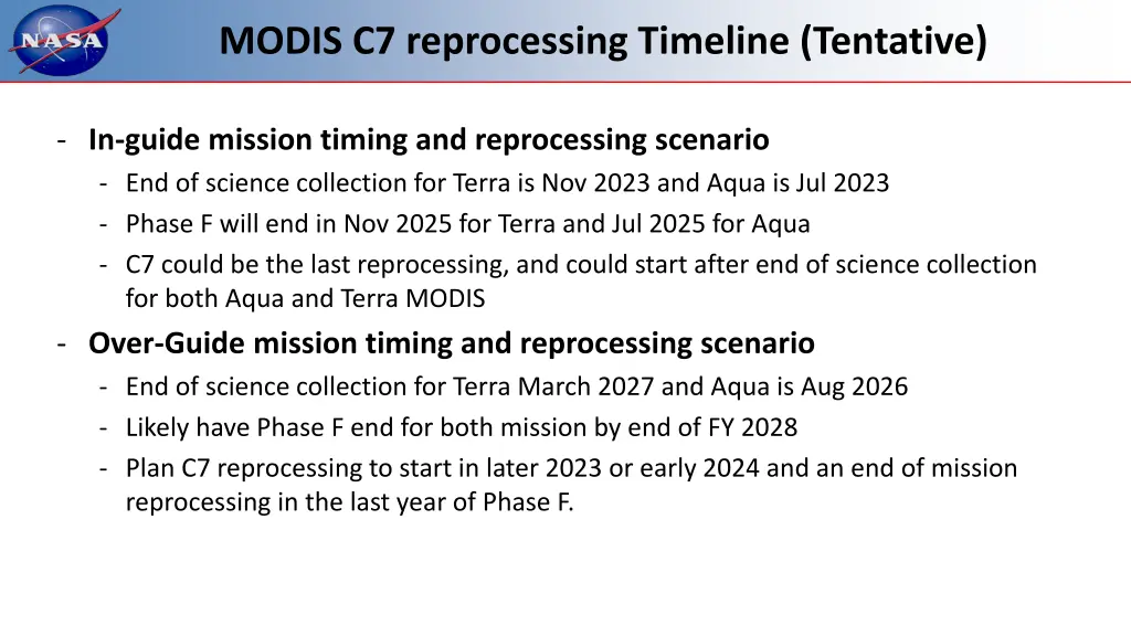 modis c7 reprocessing timeline tentative