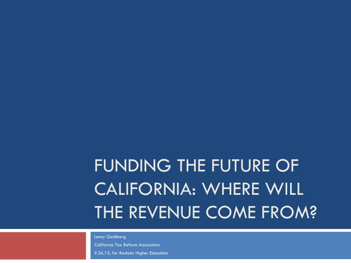 funding the future of california where will