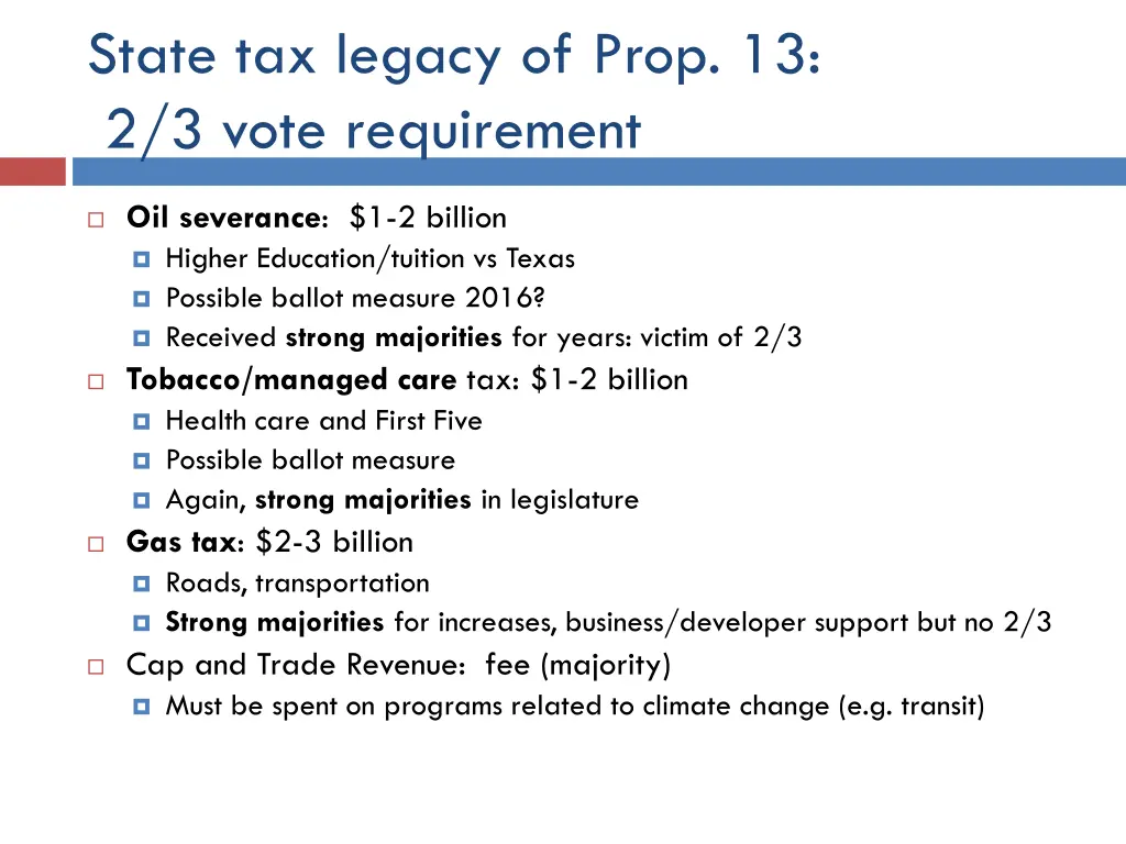state tax legacy of prop 13 2 3 vote requirement