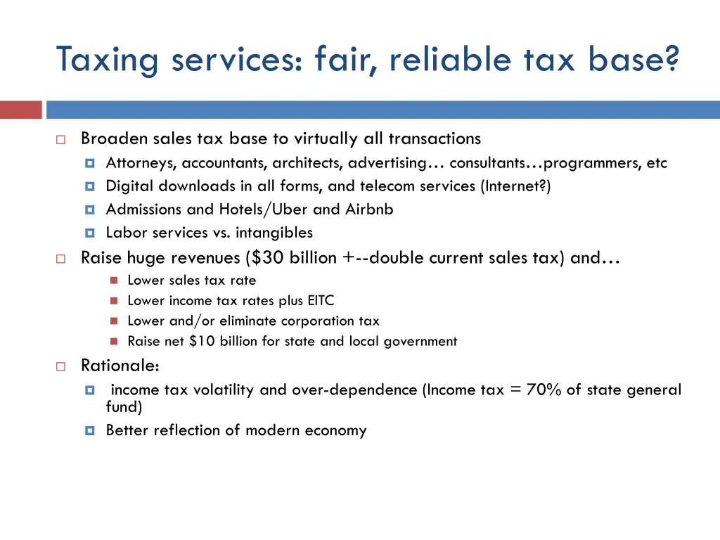 taxing services fair reliable tax base