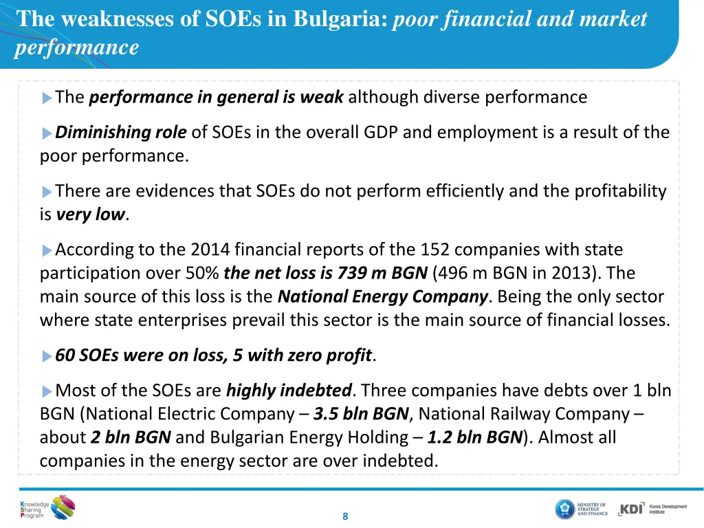 the weaknesses of soes in bulgaria poor financial