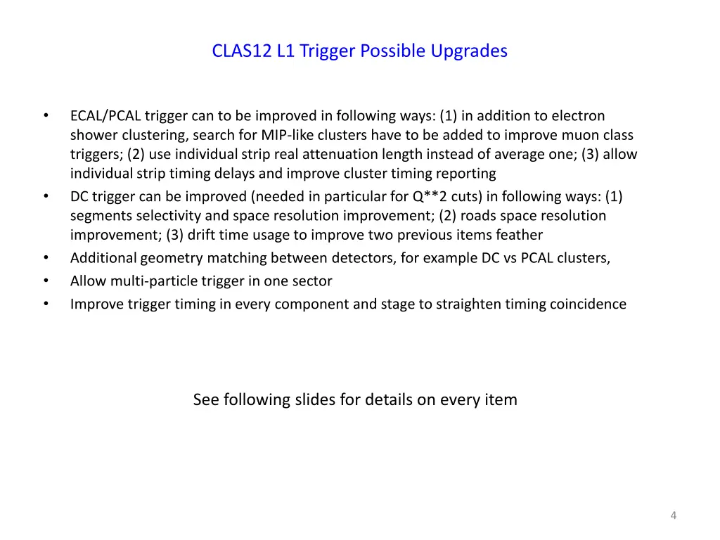 clas12 l1 trigger possible upgrades