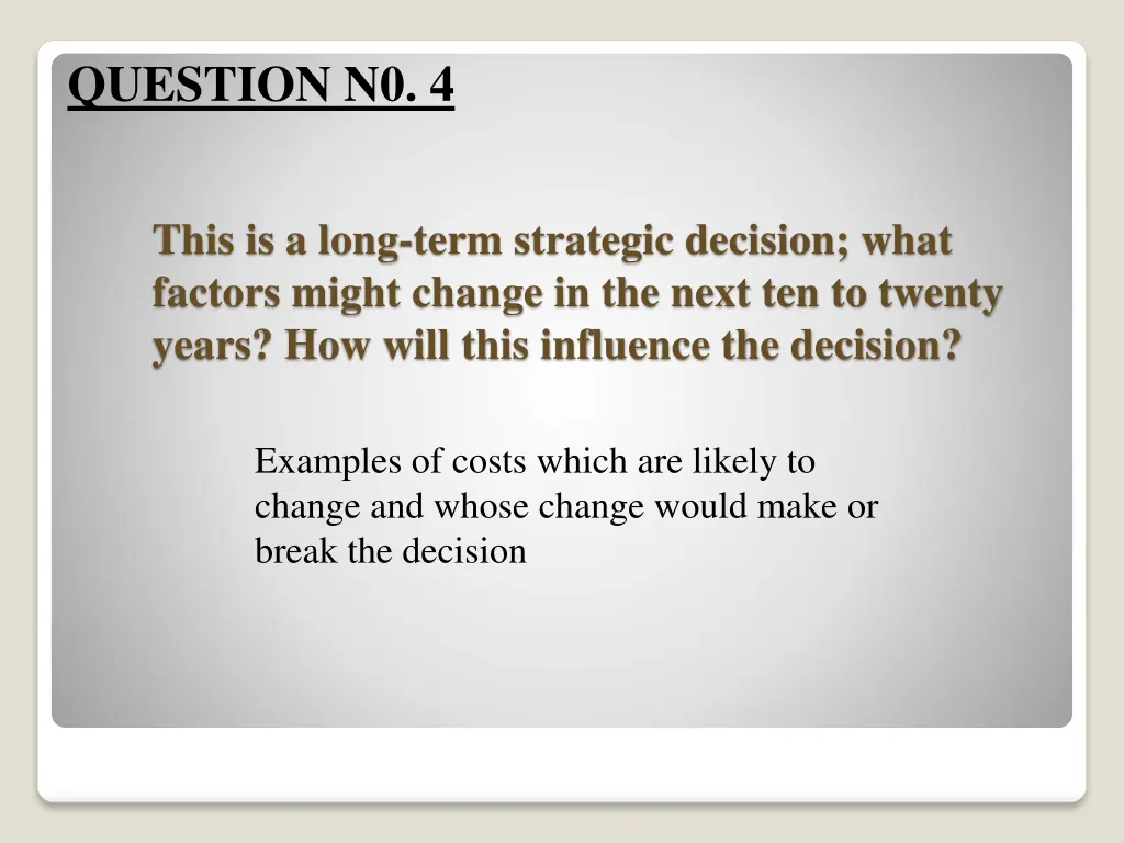 question n0 4