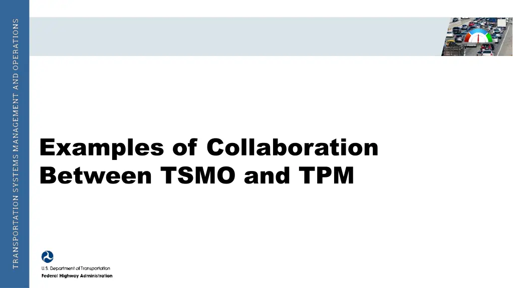 examples of collaboration between tsmo and tpm