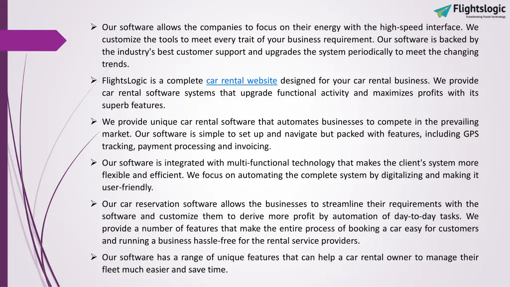 our software allows the companies to focus
