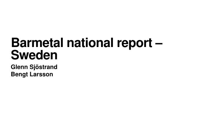 barmetal national report sweden glenn sj strand