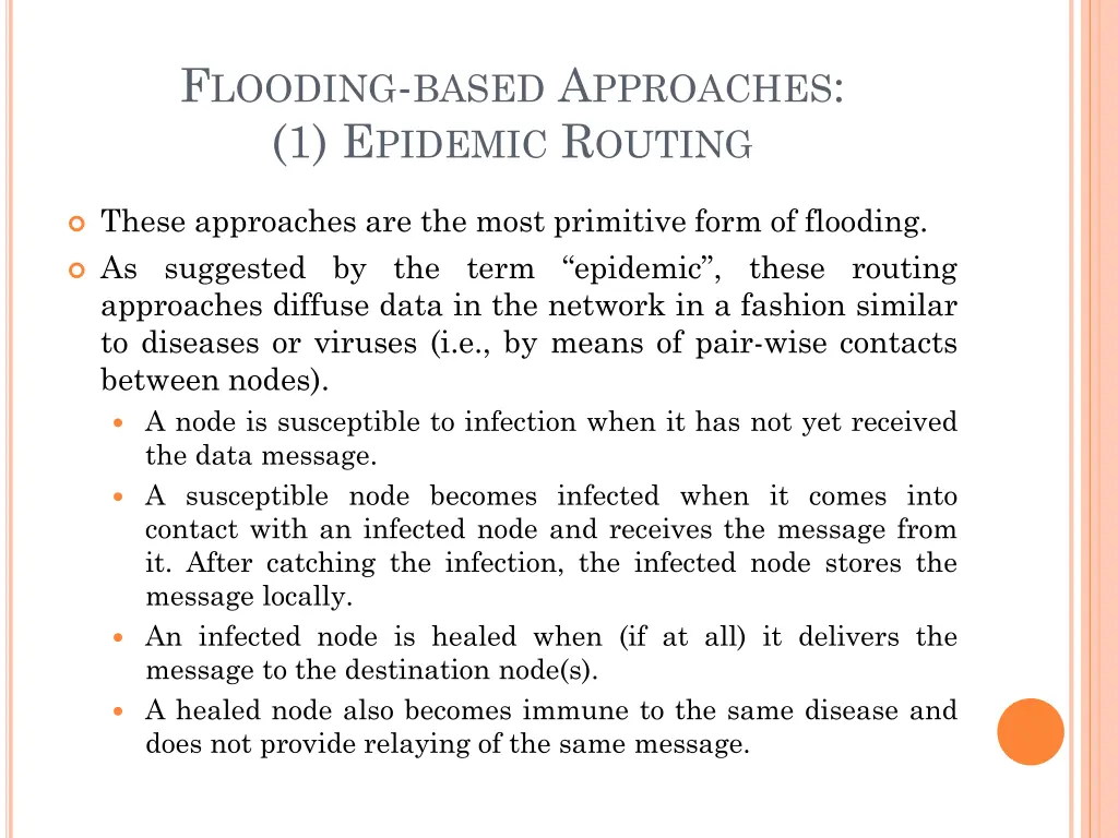f looding based a pproaches 1 e pidemic r outing