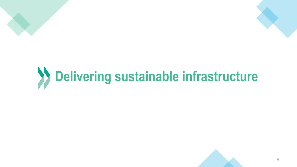 delivering sustainable infrastructure