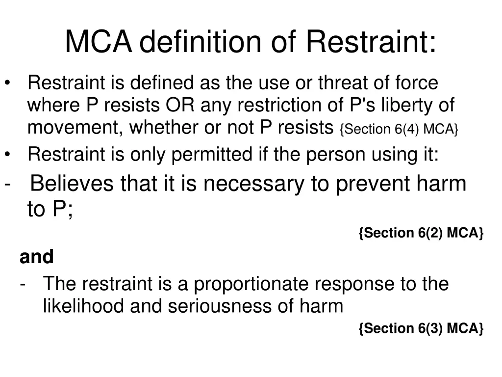 mca definition of restraint