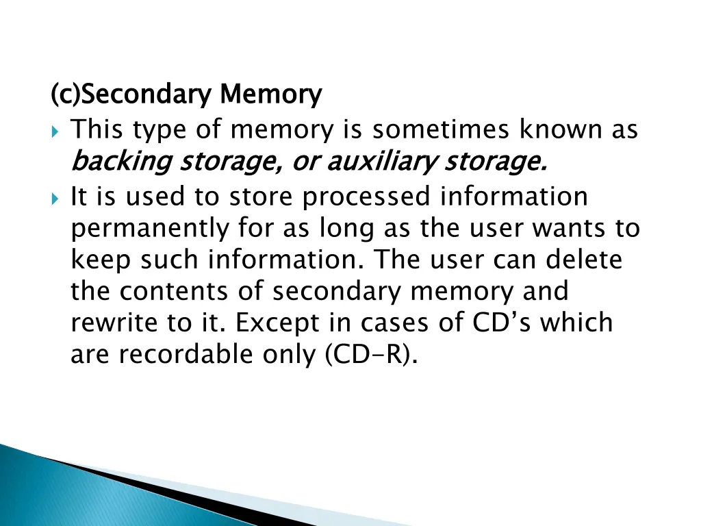 c secondary memory this type of memory
