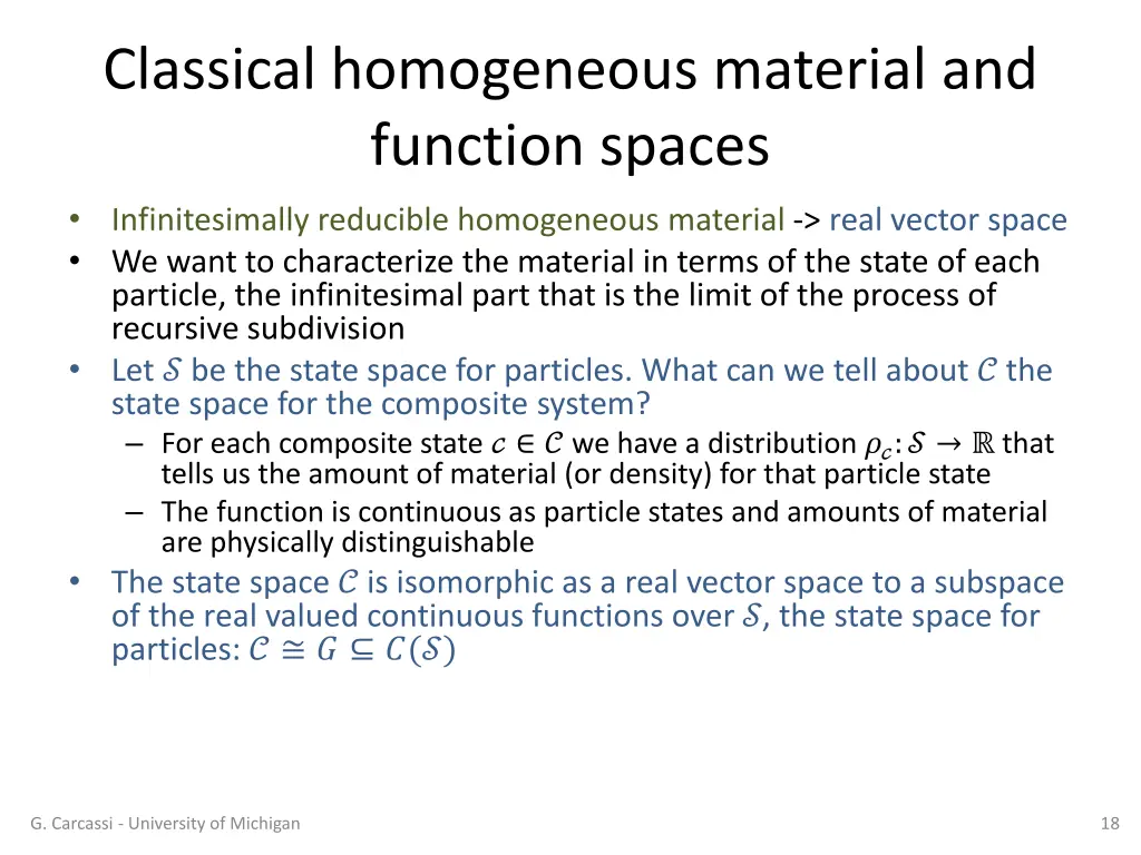 classical homogeneous material and function spaces