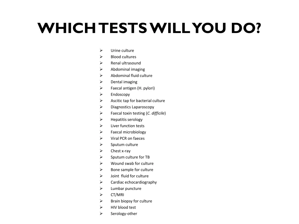 which tests will you do