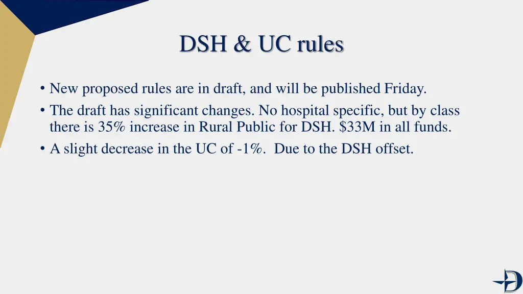 dsh uc rules