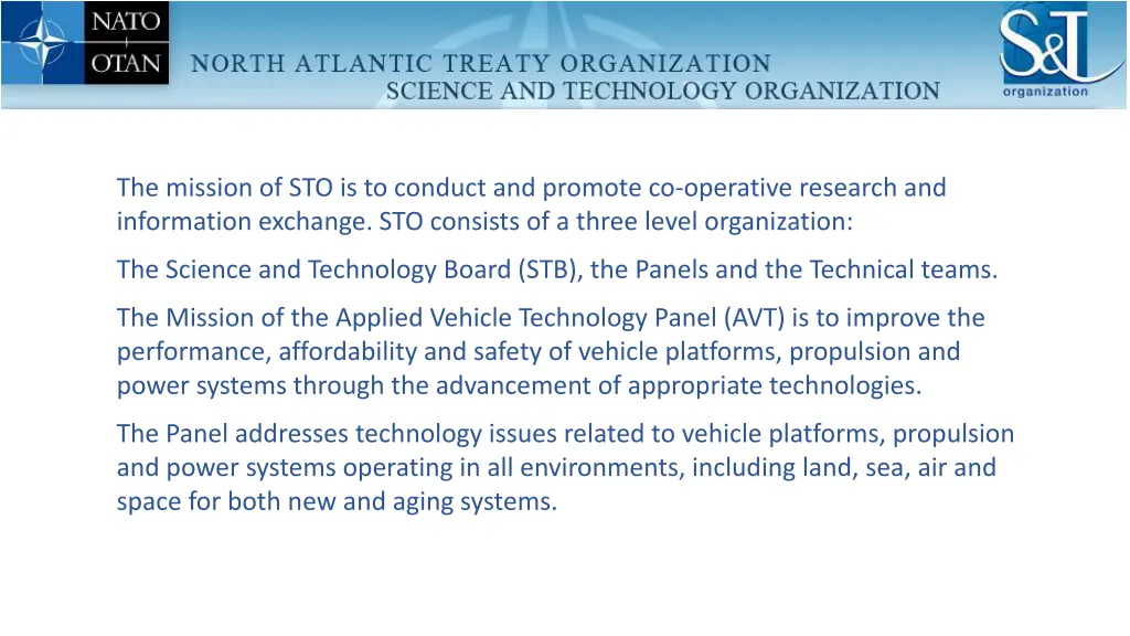 the mission of sto is to conduct and promote
