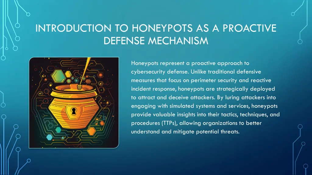 introduction to honeypots as a proactive defense