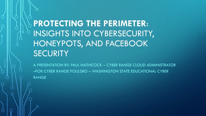 protecting the perimeter insights into