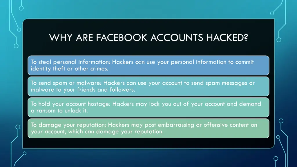 why are facebook accounts hacked