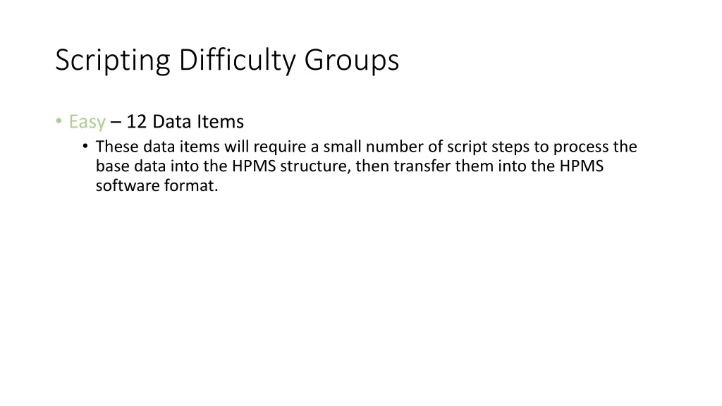 scripting difficulty groups 1