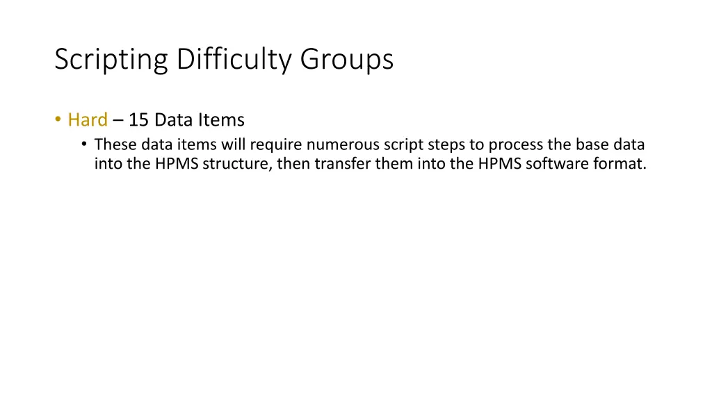 scripting difficulty groups 2