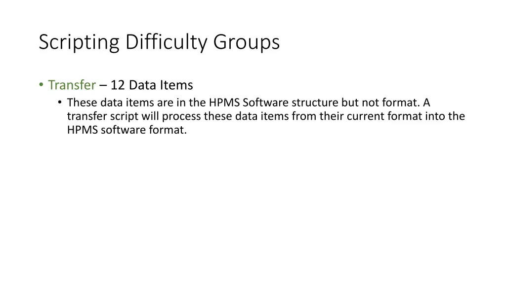 scripting difficulty groups