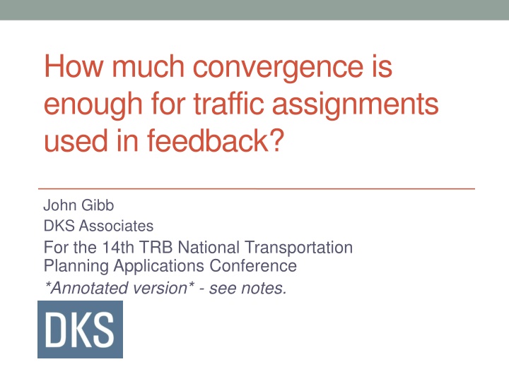 how much convergence is enough for traffic
