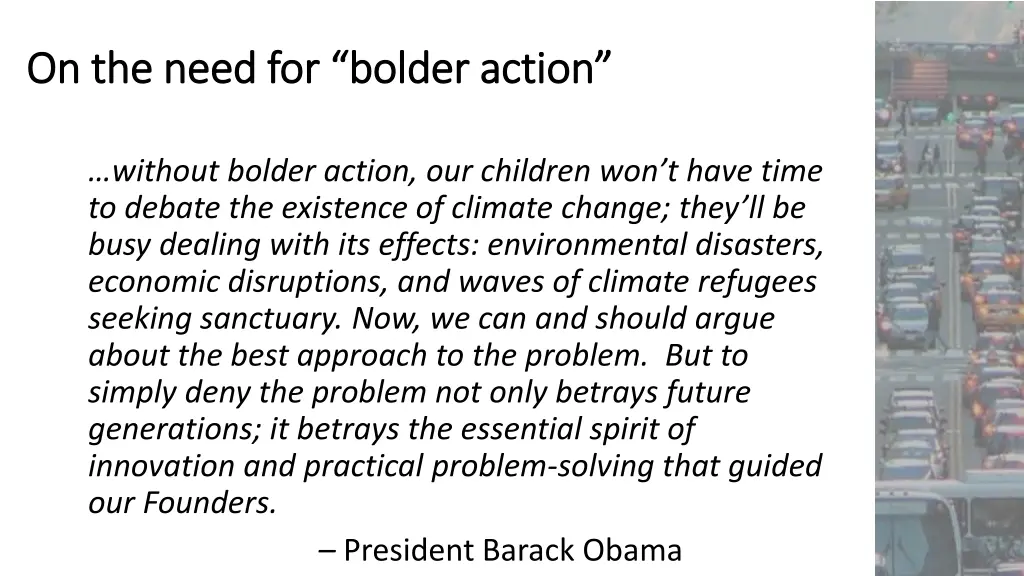 on the need for bolder action on the need
