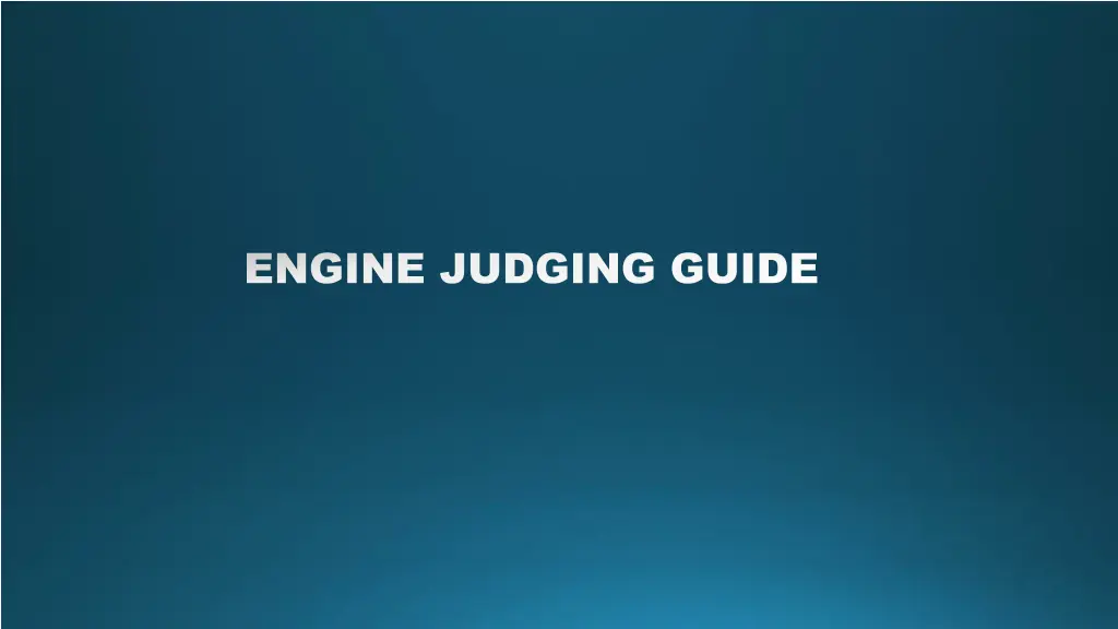 engine judging guide engine judging guide