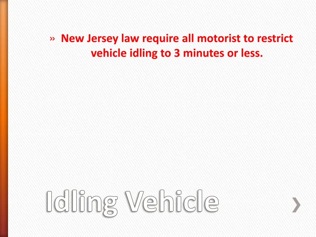 new jersey law require all motorist to restrict